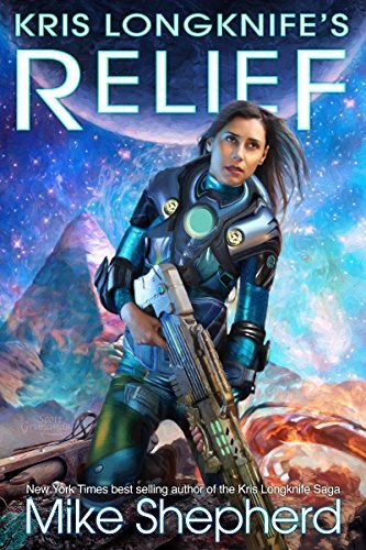 Kris Longknife's Relief book cover