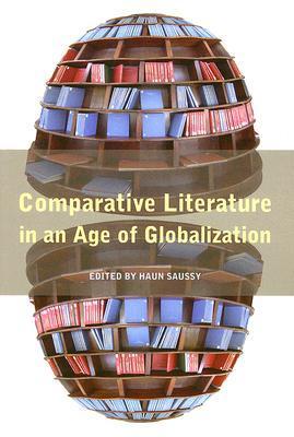 Comparative Literature in an Age of Globalization book cover
