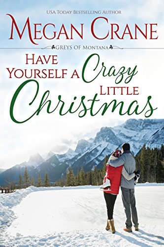 Have Yourself A Crazy Little Christmas book cover