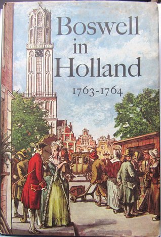 Boswell in Holland 1763 - 1764 book cover