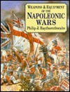 Weapons & Equipment Of The Napoleonic Wars book cover