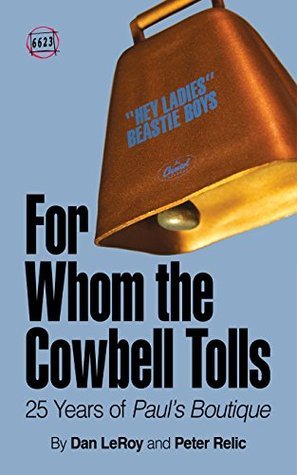 For Whom the Cowbell Tolls book cover