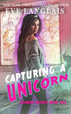 Capturing a Unicorn book cover