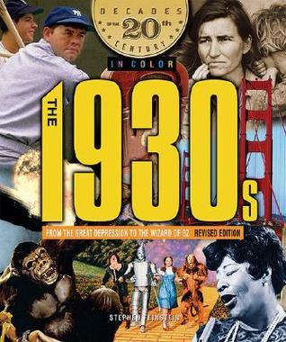 The 1930s from the Great Depression to the Wizard of Oz book cover