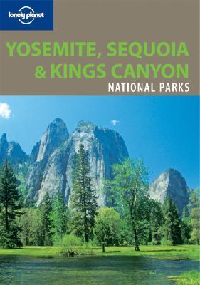Yosemite, Sequoia & Kings Canyon National Parks book cover