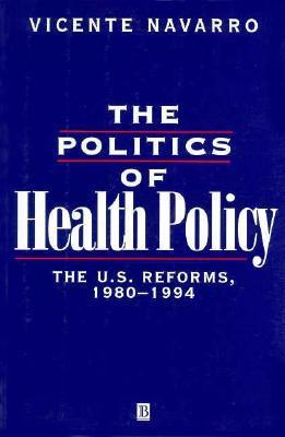 The Politics of Health Policy book cover