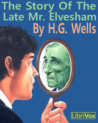 The Story of the Late Mr. Elvesham book cover