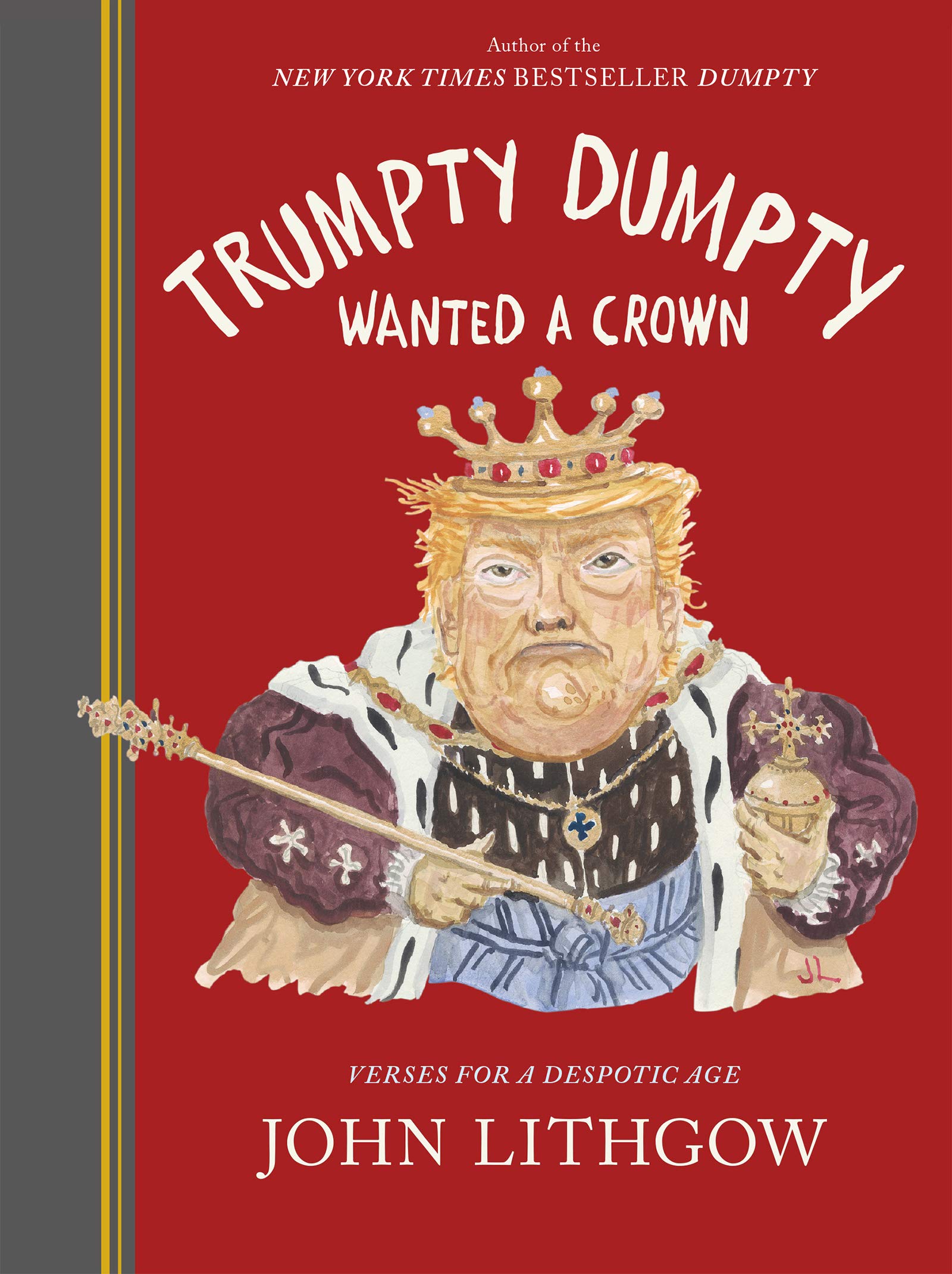 Trumpty Dumpty Wanted a Crown book cover