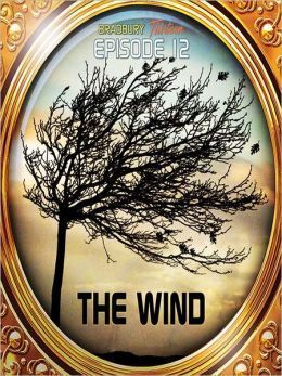 Wind/Dark They Were, and Golden Eyed book cover