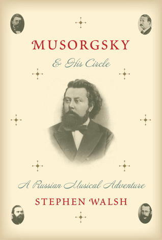 Musorgsky and His Circle book cover