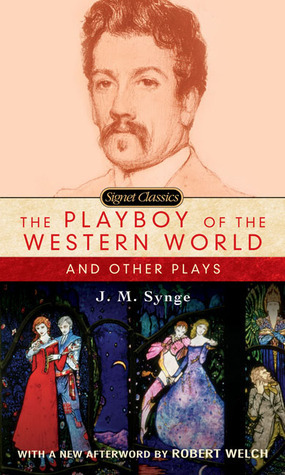 The Playboy of the Western World and Other Plays book cover