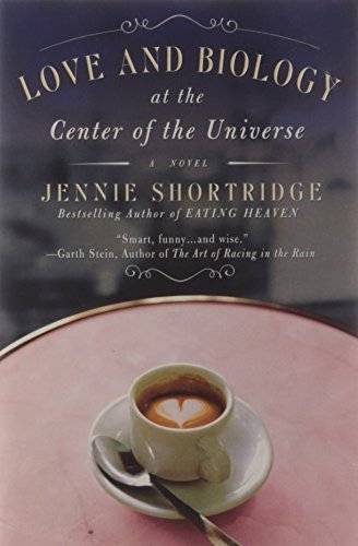 Love and Biology at the Center of the Universe book cover