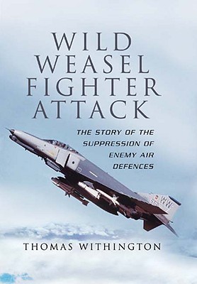 Wild Weasel Fighter Attack book cover