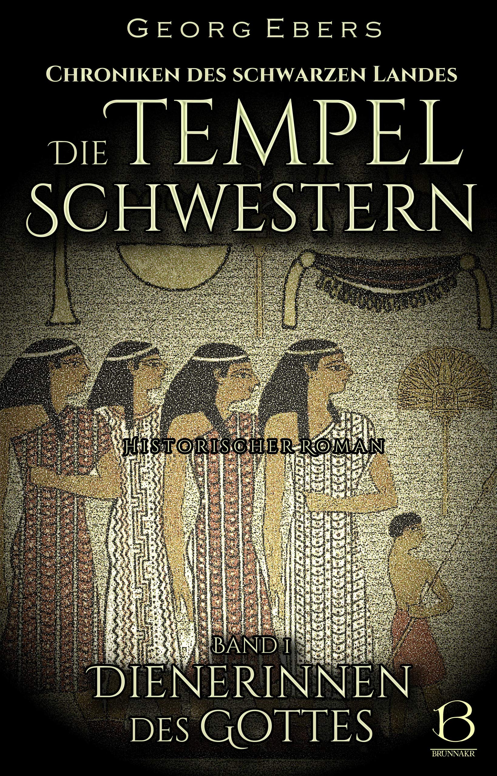 Die Tempelschwestern. Band 1 book cover