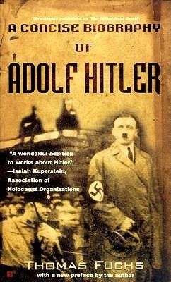 A Concise Biography of Adolf Hitler book cover