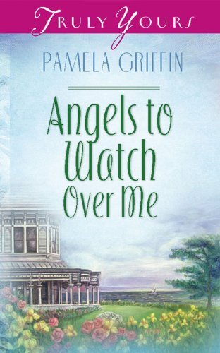 Angels To Watch Over Me book cover