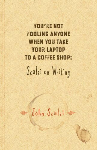 You're Not Fooling Anyone When You Take Your Laptop to a Coffee Shop book cover