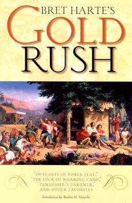 Bret Harte's Gold Rush book cover