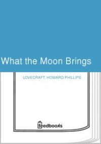 What the Moon Brings book cover