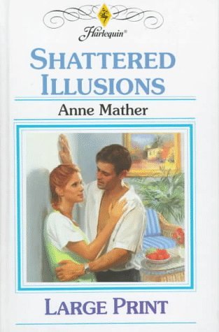Shattered Illusions book cover
