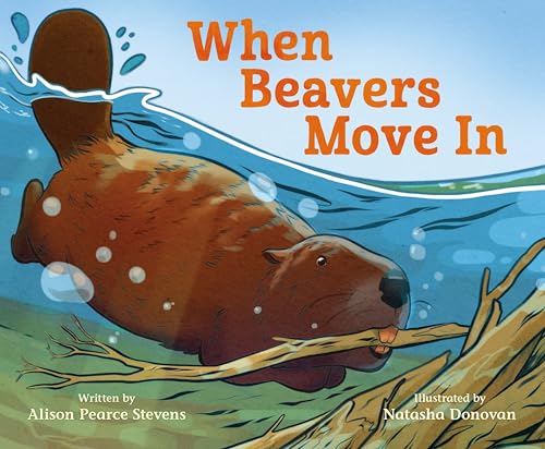 When Beavers Move In book cover