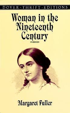 Woman in the Nineteenth Century book cover