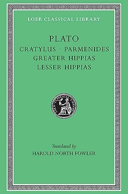 Cratylus/Parmenides/Greater Hippias/Lesser Hippias book cover