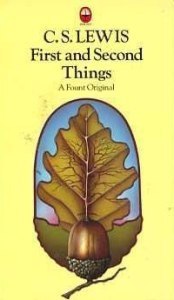 First And Second Things book cover