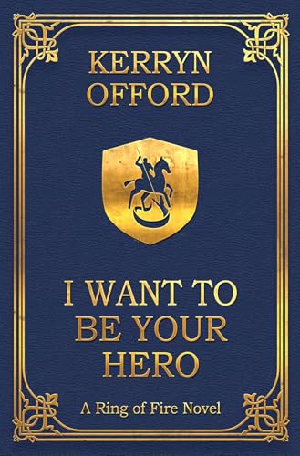I Want to Be Your Hero book cover