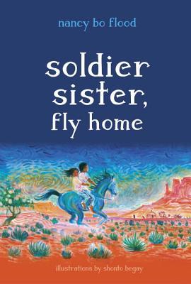 Soldier Sister, Fly Home book cover
