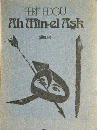 Ah Min-el Aşk book cover