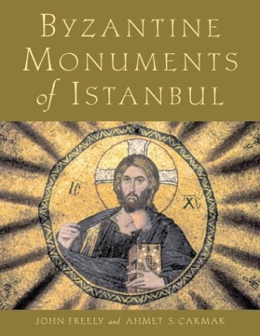 Byzantine Monuments Of Istanbul book cover