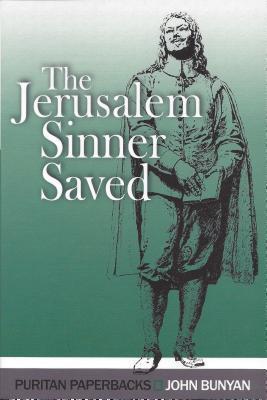 The Jerusalem Sinner Saved book cover