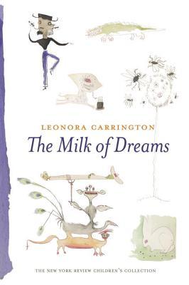 The Milk of Dreams book cover