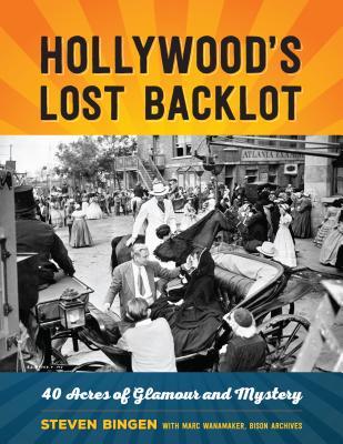 Hollywood's Lost Backlot book cover