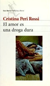 El Amor Es Una Droga Dura book cover