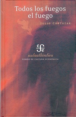 Todos los fuegos el fuego book cover