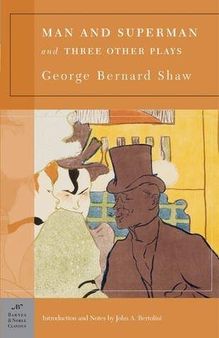 Man and Superman and Three Other Plays book cover