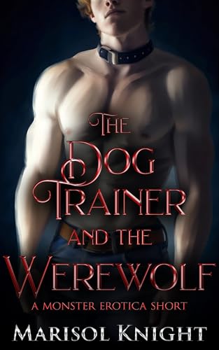 The Dog Trainer and the Werewolf book cover