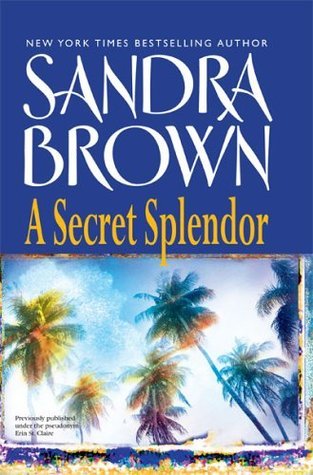 A Secret Splendor book cover