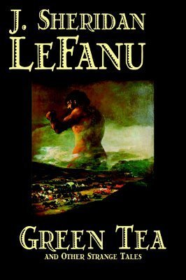 Green Tea and Other Strange Tales book cover