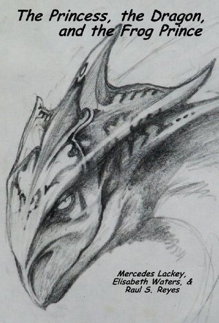 The Princess, the Dragon and the Frog Prince book cover