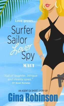 Surfer Sailor Lover Spy--Maui book cover