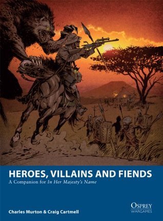 Heroes, Villains and Fiends book cover