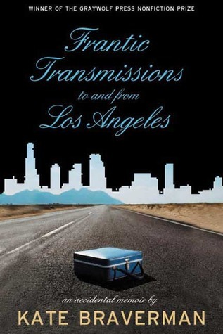 Frantic Transmissions to and from Los Angeles book cover
