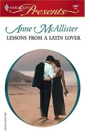 Lessons from a Latin Lover (Harlequin Presents, No. 2467) book cover