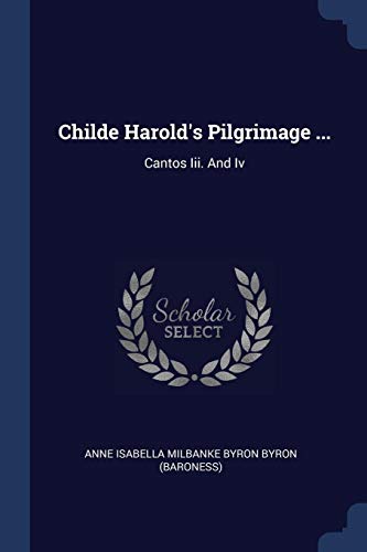 Childe Harold"s Pilgrimage - A Romaunt book cover