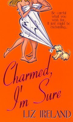 Charmed, I'm Sure book cover