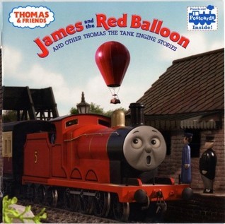 James and the Red Balloon and Other Thomas the Tank Engine Stories book cover