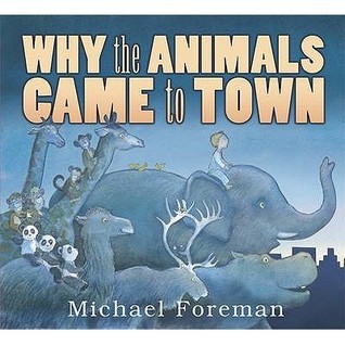 Why the Animals Came to Town book cover